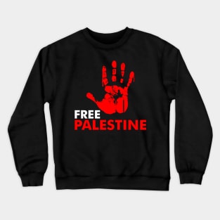 Free Palestine - Stop Massacre In Palestine And Stop Killing Crewneck Sweatshirt